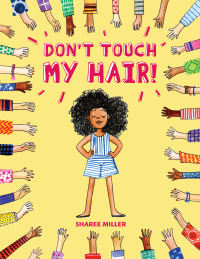 Cover image: Don't Touch My Hair! 9780316562584