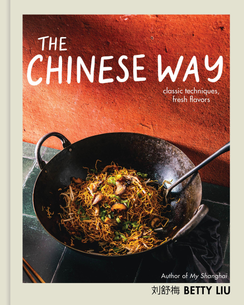 The Chinese Way: Classic Techniques, Fresh Flavors (A Cookbook) - FULL INSTANT DOWNLOAD | PDF DOCX EPUB