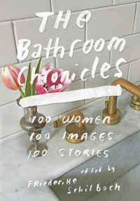 Cover image: The Bathroom Chronicles 9780316485685