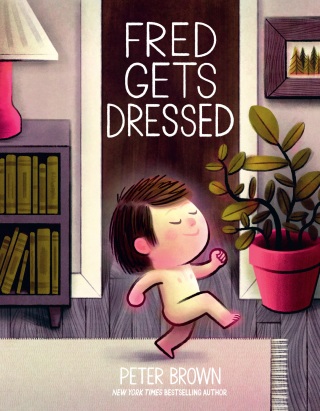 Cover image: Fred Gets Dressed 9780316200646