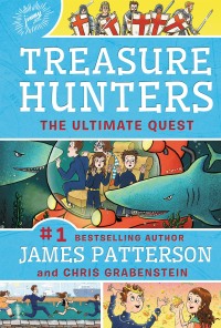 Cover image: Treasure Hunters: The Ultimate Quest 9780316500180