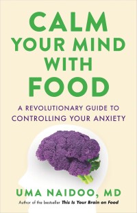 Cover image: Calm Your Mind with Food 9780316502092