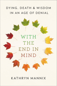 Cover image: With the End in Mind 9780316504539