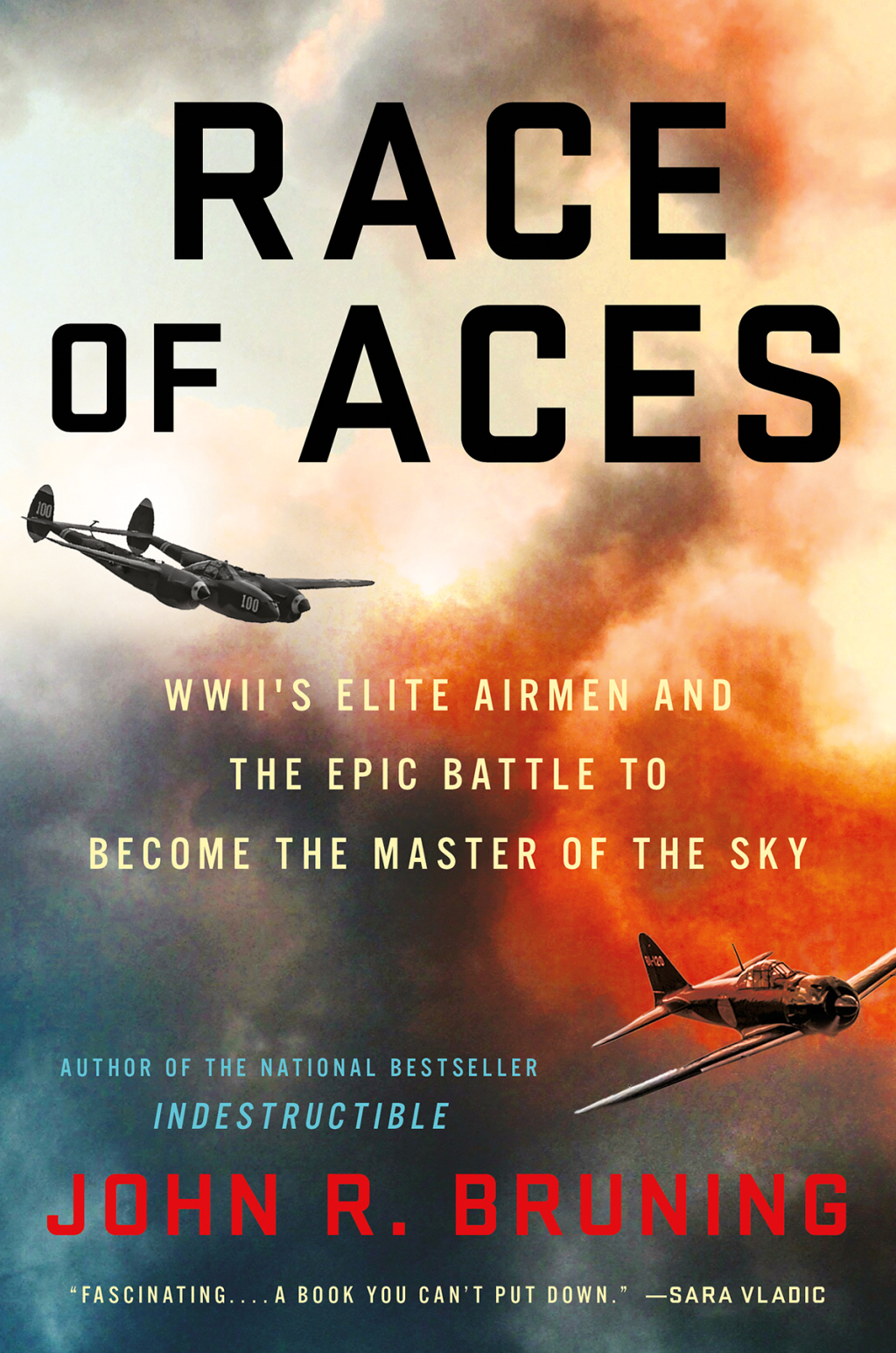 Race of Aces WWII’s Elite Airmen and the Epic Battle to Become the Master of the Sky