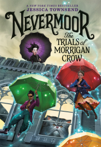 Titelbild: Nevermoor: The Trials of Morrigan Crow 9780316508889