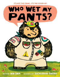 Cover image: Who Wet My Pants? 9780316525213