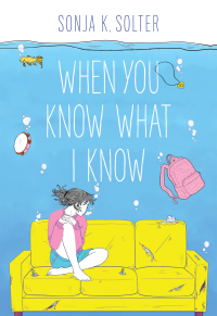 Cover image: When You Know What I Know 9780316535441