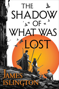 Cover image: The Shadow of What Was Lost 9780316274098