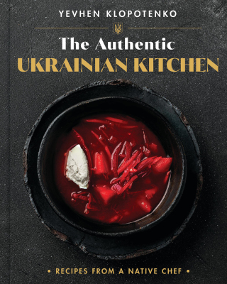 Cover image: The Authentic Ukrainian Kitchen 9780316559393