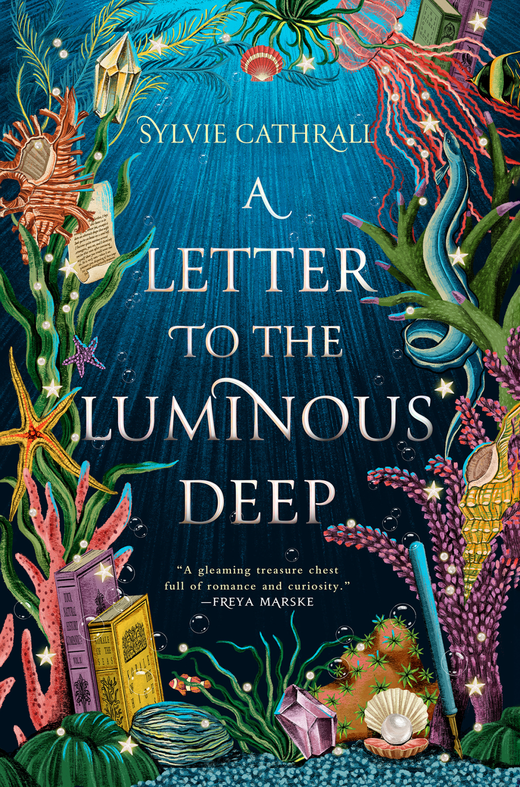 A Letter to the Luminous Deep A Novel