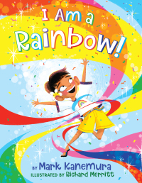 Cover image: I Am a Rainbow! 9780316167789