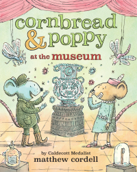Cover image: Cornbread & Poppy at the Museum 9780316508476