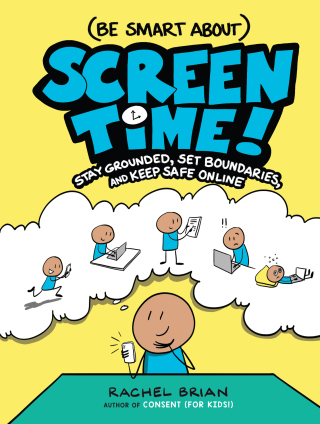Cover image: (Be Smart About) Screen Time! 9780316575546
