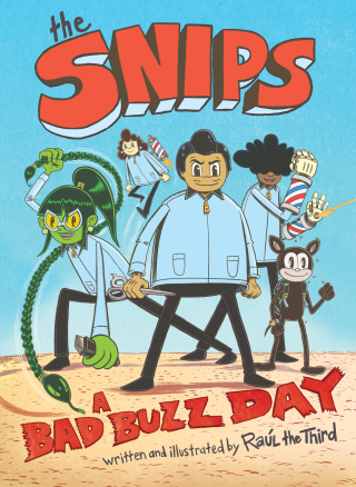 Cover image: The Snips: A Bad Buzz Day (A Graphic Novel) 9780316528689