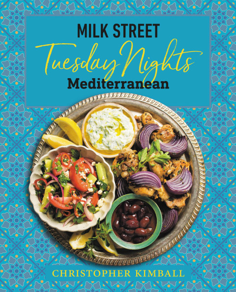 Milk Street: Tuesday Nights Mediterranean: 125 Simple Weeknight Recipes from the World's Healthiest Cuisine - FULL INSTANT DOWNLOAD | PDF DOCX EPUB