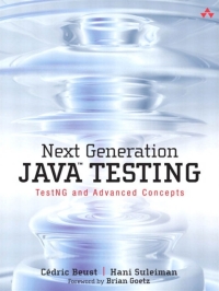 Cover image: Next Generation Java Testing 1st edition 9780321503107