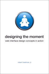 Imagen de portada: Designing the Moment 1st edition 9780321535085