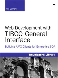 Cover image: Web Development with TIBCO General Interface 1st edition 9780321601643