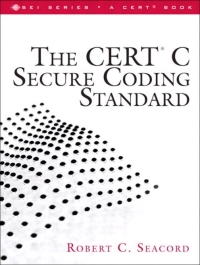 表紙画像: CERT C Secure Coding Standard, The 1st edition 9780321563217