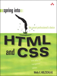 Cover image: Spring Into HTML and CSS 1st edition 9780131855861