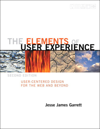 Cover image: The Elements of User Experience 2nd edition 9780321683687