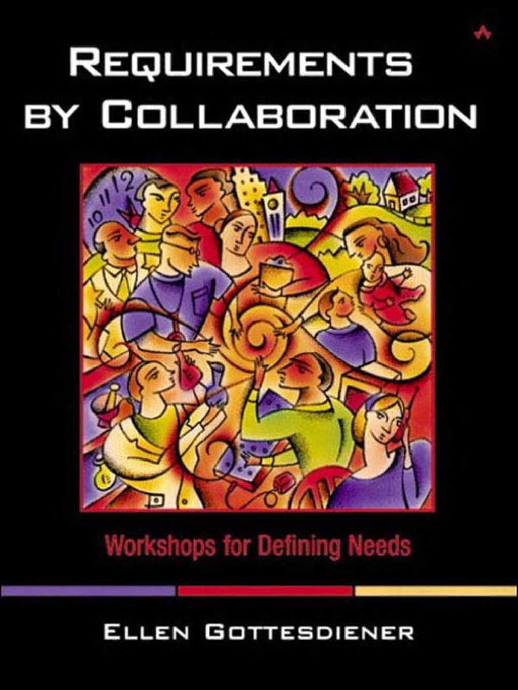 Requirements by Collaboration Workshops for Defining Needs 1st Edition