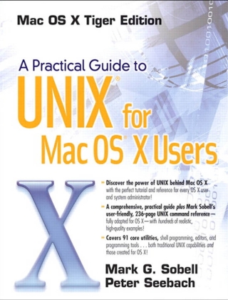 Cover image: A Practical Guide to UNIX for Mac OS X Users 1st edition 9780131863330