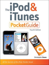 Imagen de portada: iPod and iTunes Pocket Guide, The 4th edition 9780321634702