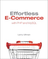Imagen de portada: Effortless E-Commerce with PHP and MySQL 1st edition 9780321656223