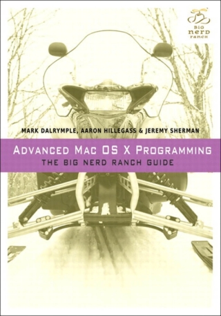 Cover image: Advanced Mac OS X Programming 1st edition 9780321706256