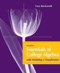 Cover image: Essentials of College Algebra with Modeling and Visualization 4th edition 9780321715289