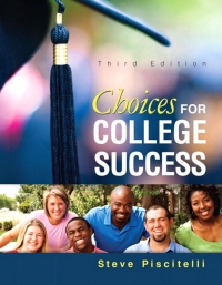 Cover image: Choices for College Success 3rd edition 9780321908698