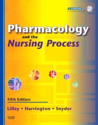 Cover image: Pharmacology and the Nursing Process 5th edition 9780323044868