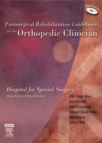 Cover image: Postsurgical Rehabilitation Guidelines for the Orthopedic Clinician 9780323032001
