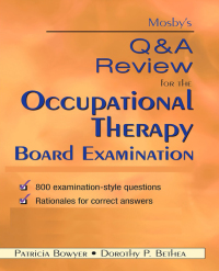 Cover image: Mosby's Q & A Review for the Occupational Therapy Board Examination 9780323044592