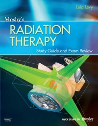 Omslagafbeelding: Mosby’s Radiation Therapy Study Guide and Exam Review 9780323069342