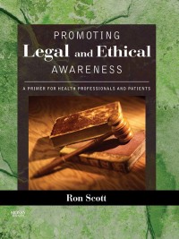 Cover image: Promoting Legal and Ethical Awareness 9780323036689