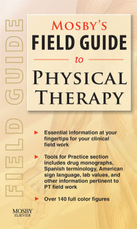 Immagine di copertina: Mosby's Field Guide to Physical Therapy 9780323063869