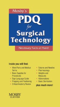 Imagen de portada: Mosby's PDQ for Surgical Technology 9780323052610