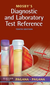 Omslagafbeelding: Mosby's Diagnostic and Laboratory Test Reference 10th edition 9780323074056