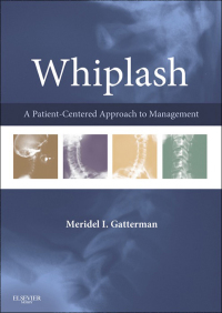 Titelbild: Whiplash: A Patient Centered Approach to Management 9780323045834