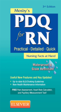 Imagen de portada: Mosby's PDQ for RN 3rd edition 9780323084451