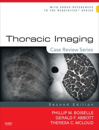 Imagen de portada: Thoracic Imaging: Case Review Series 2nd edition 9780323029995