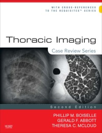 Cover image: Thoracic Imaging: Case Review Series 2nd edition 9780323029995