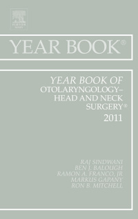 Imagen de portada: Year Book of Otolaryngology - Head and Neck Surgery 2011 9780323084239
