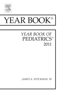 صورة الغلاف: Year Book of Pediatrics 2011 9780323081733
