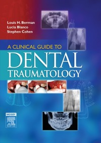 Cover image: A Clinical Guide to Dental Traumatology 9780323040396
