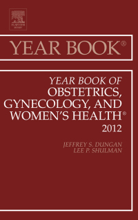 صورة الغلاف: Year Book of Obstetrics, Gynecology and Women's Health, Volume 2012 9780323088848