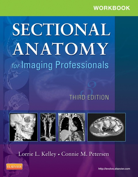 Workbook for Sectional Anatomy for Imaging Professionals, 3rd Edition - FULL INSTANT DOWNLOAD | PDF DOCX EPUB