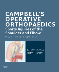 Imagen de portada: Campbell's Operative Orthopaedics: Sports Injuries of the Shoulder and Elbow 12th edition 9780323101363